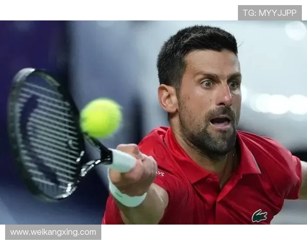 德约科维奇逆转晋级总决赛四强再创纪录点燃年终网坛激情