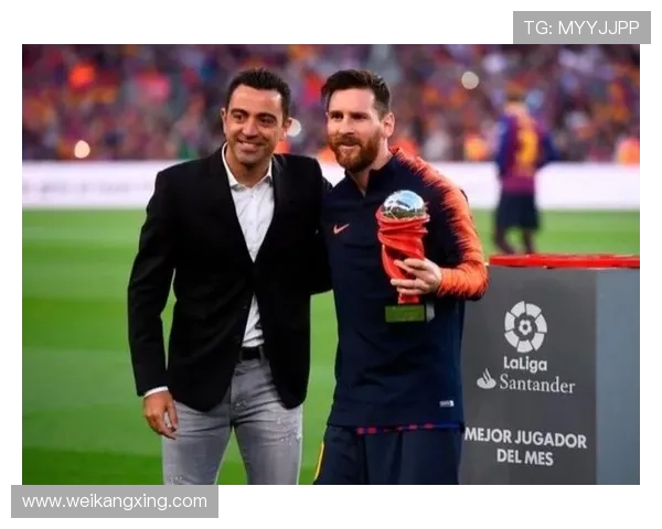 梅西重返巴萨引发热议 球迷期待与哈维携手再创辉煌